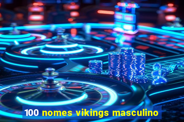 100 nomes vikings masculino